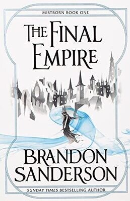 MISTBORN BOOK 1: THE FINAL EMPIRE