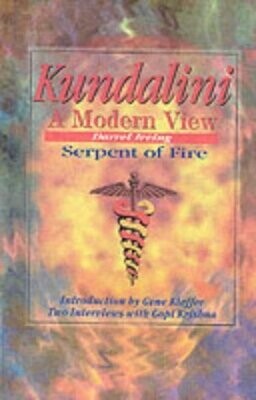 KUNDALINI: THE SERPENT OF FIRE
