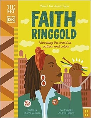 The Met Faith Ringgold (What the Artist Saw)