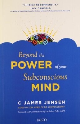 BEYOND THE POWER OF YOUR SUBCONSCIOUS MIND