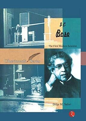 J.C.Bose: The First Modern Scientist