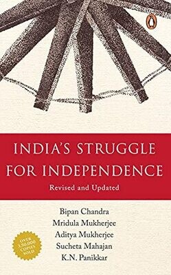 Indias Struggle For Independence