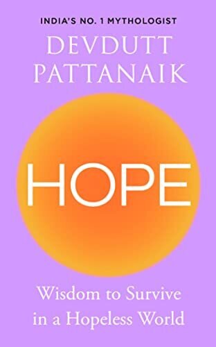 Hope: Wisdom To Survive In A Hopeless World
