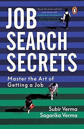 Job Search Secrets: Master The Art Of Getting A Job