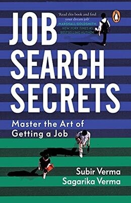 Job Search Secrets: Master The Art Of Getting A Job