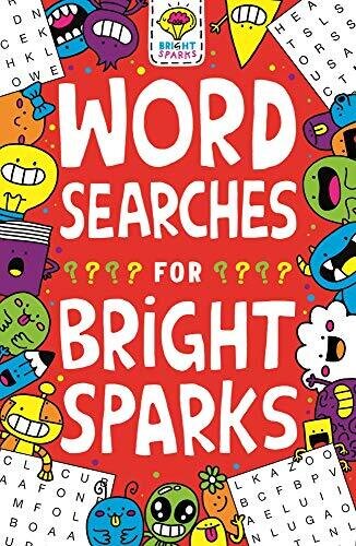 Wordsearches For Bright Sparks: For Ages 7 To 9