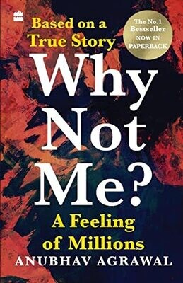 Why Not Me?: A Feeling Of Millions