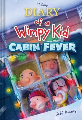 Diary of a Wimpy Kid: Cabin Fever (Book 6) (Film Tie-In)
