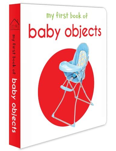 My First Book of Baby Objects: First Board Book