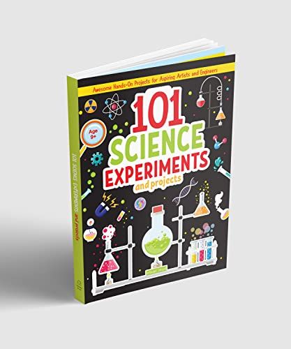 101 Science Experiments and Projects For Children