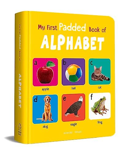 My First Padded Book of Alphabet: Early Learning Padded Board Books for Children
