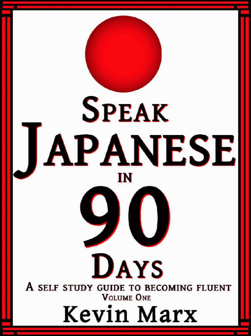 Speak Japanese in 90 Days