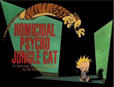 Calvin and Hobbes Complete Collection - 09 - Homocidal Psycho Jungle Cat