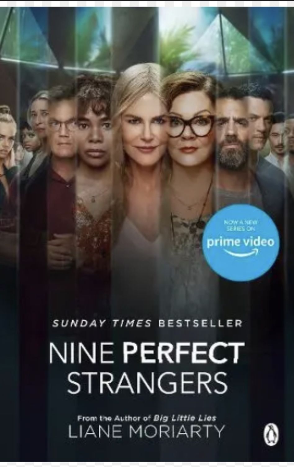 SUNDAY TIMES BESTSELLER  NINE PERFECT STRANGERS