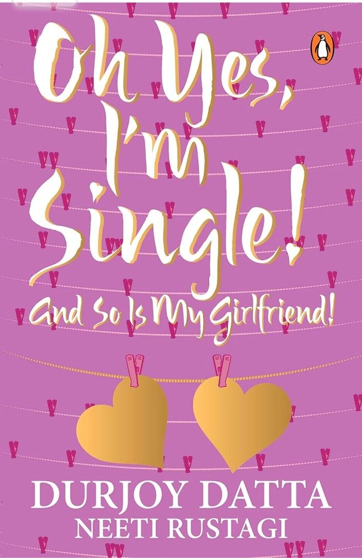 Ohh Yes, I Am Single! And So is My Girlfriend!