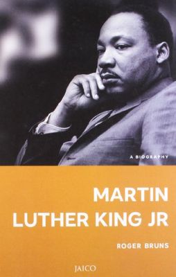 Martin Luther King; Jr.: A Biography