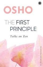 The First Principle: Talks on Zen