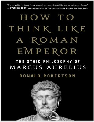 How to Think Like a Roman Emperor
