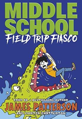 Middle School: Field Trip Fiasco (Middle