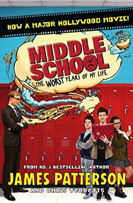 Middle School: The Worst Years of My Lif