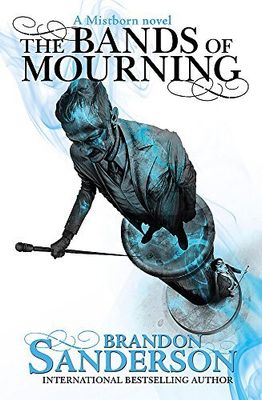 MISTBORN BOOK 6: THE BANDS OF MOURNING