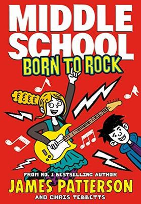 Middle School: Born to Rock (Book 11)