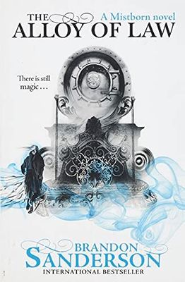 MISTBORN BOOK 4: THE ALLOY OF LAW