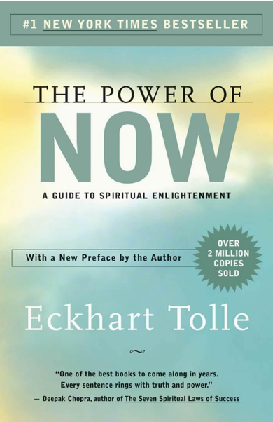 The Power of Now - A Guide to Spiritual Enlightenment