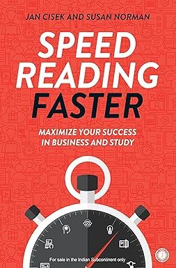 Speed Reading Faster: Maximize Your Success in Business &amp; Study