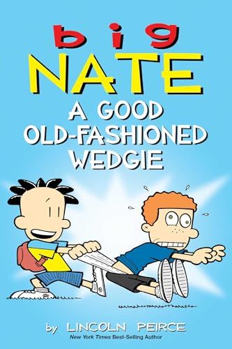 A Good Old- Fashioned Wedgie