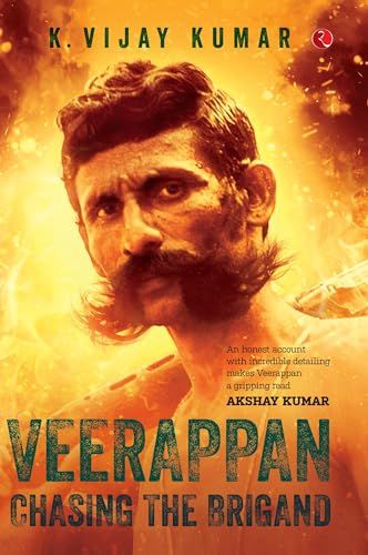 Veerappan Chasing The Brigand