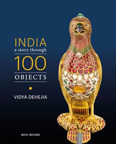 INDIA a story through 100 objects