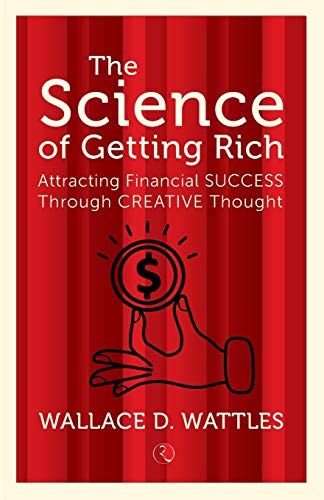 The Science Of Getting Rich