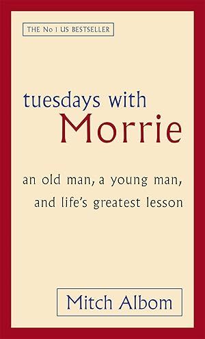 tuesdays with Morrie