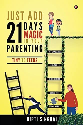 Just Add 21 Days Magic Parenting