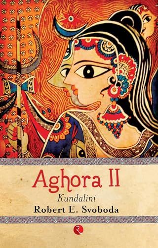 Aghora ll Kundalini