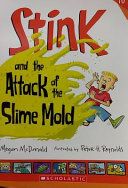 Stink and the Attack of the Slime Mould - 10