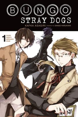 Bungo Stray Dogs, Vol. 1 by Kafka Asagiri _ Sango Harukawa