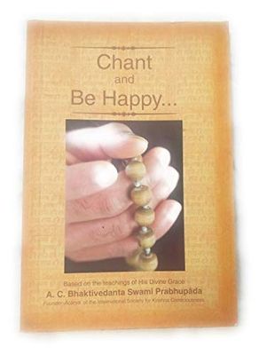 Chant and Be Happy