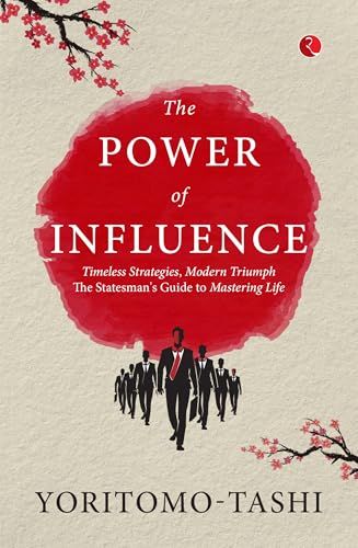 THE POWER OF INFLUENCE