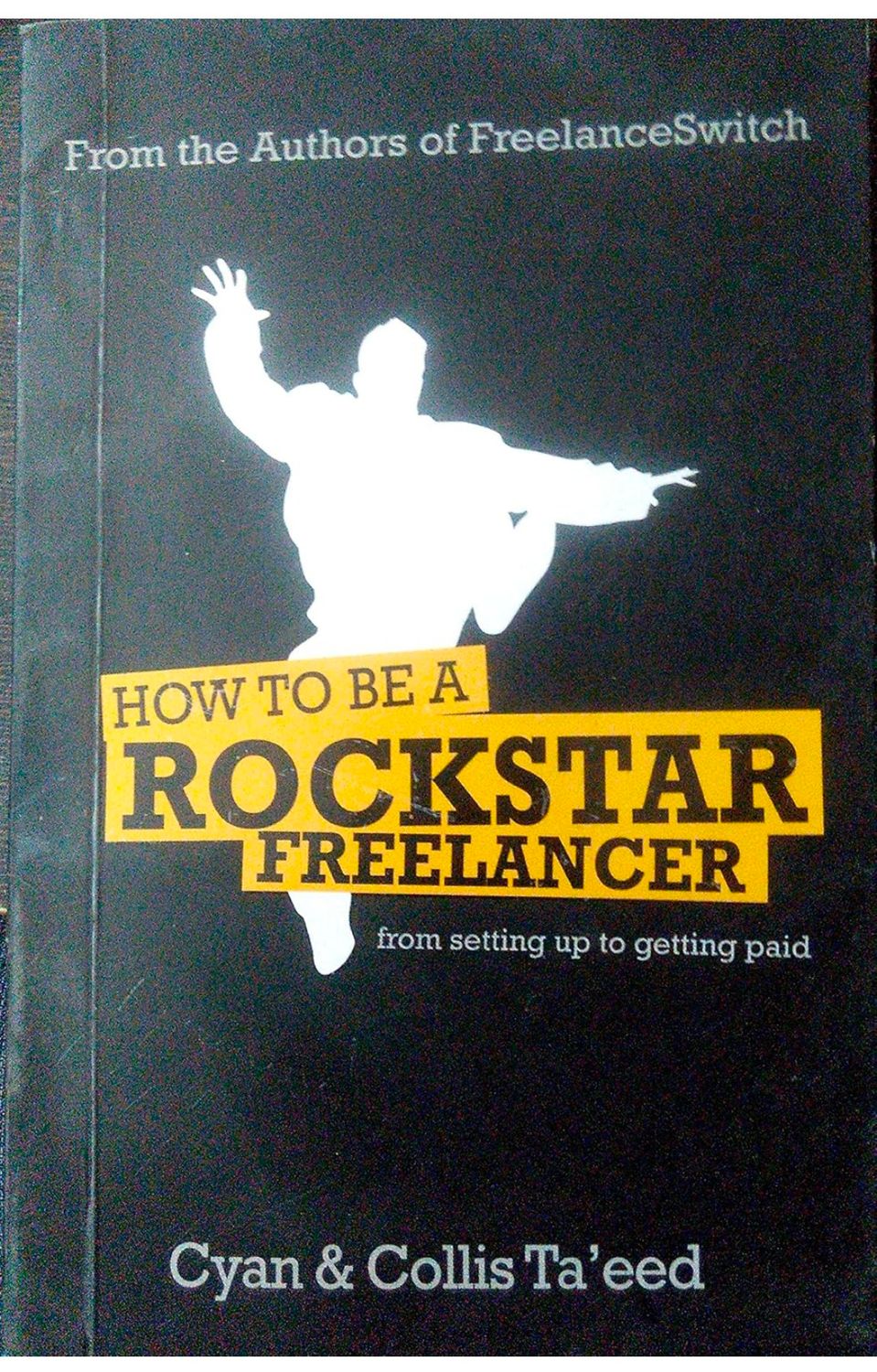 How To Be A Rockstar Freelancer
