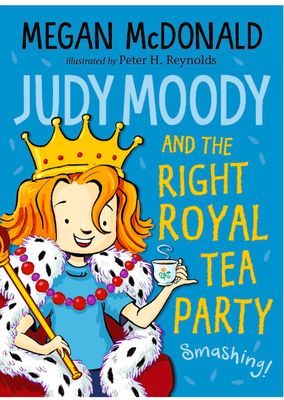 Judy Moody And The Right Royal Tea Party - 14