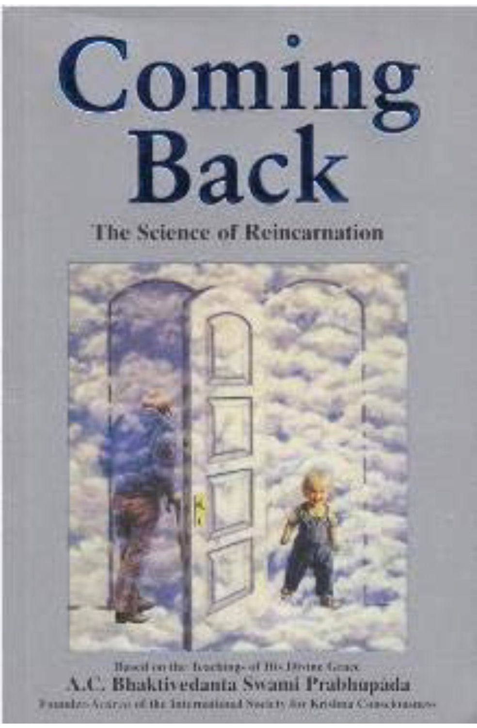 Coming Back The Science Of Reincarnation
