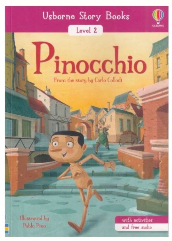 Pinocchio from the story by carlo collodi (Usborne Story Books) Level 2