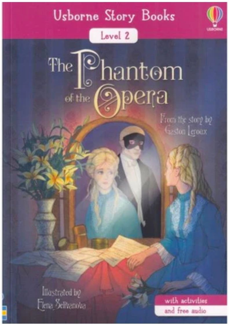 The Phantom of the Opera ( Usborne Story Books) Level 2