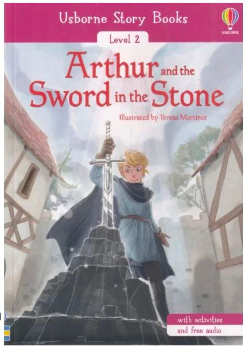 Arthur and the Sword in the Stone (Usborne Story Books) Level 2
