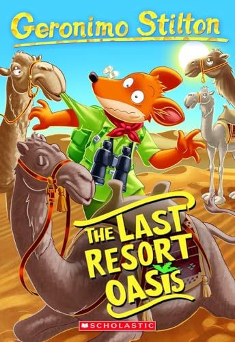 GERONIMO STILTON #77: THE LAST RESORT OASIS