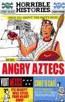 HORRIBLE HISTORIES: ANGRY AZTECS NEWSPAPER EDITION