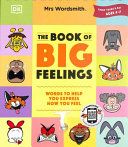 Mrs Wordsmith The Book of Big Feelings Ages 4–7 (Early Years &amp; Key Stage 1)