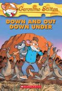 GERONIMO STILTON #29 DOWN AND OUT DOWN UNDER